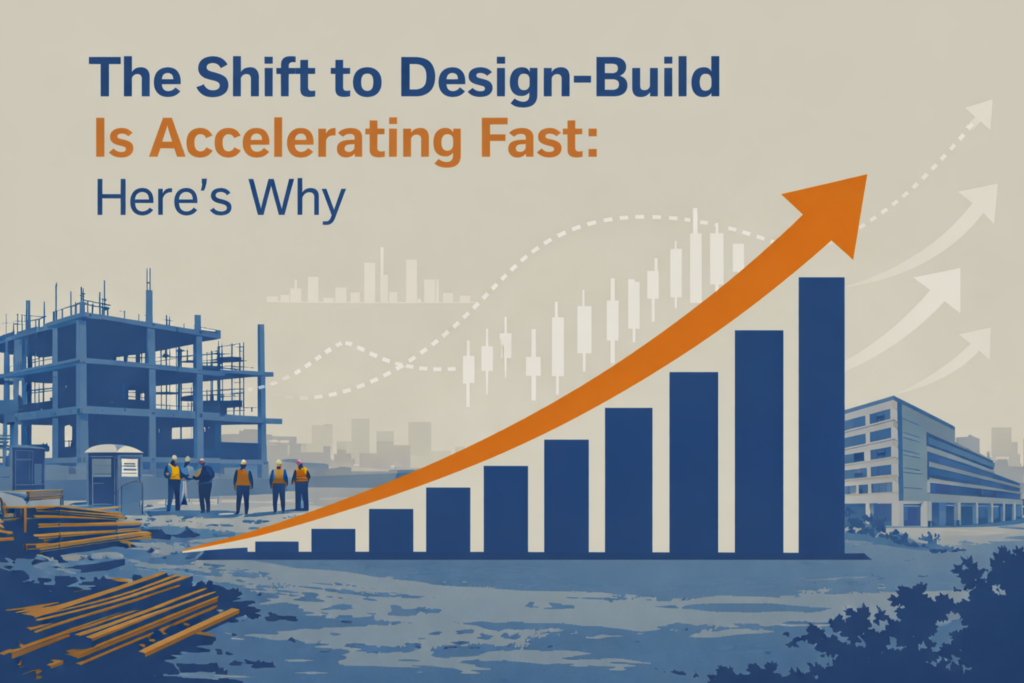 The Shift to Design-Build Is Accelerating Fast: Here's Why